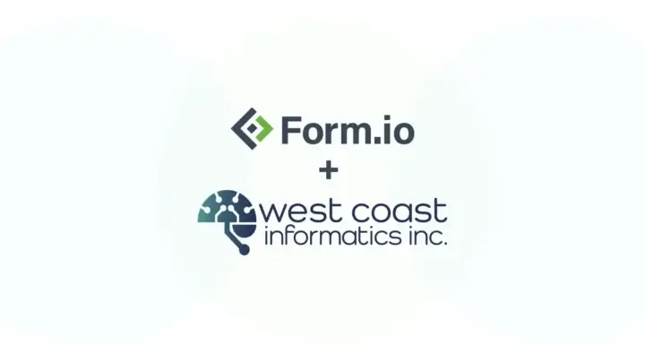 Form.io and West Coast Informatics Inc.